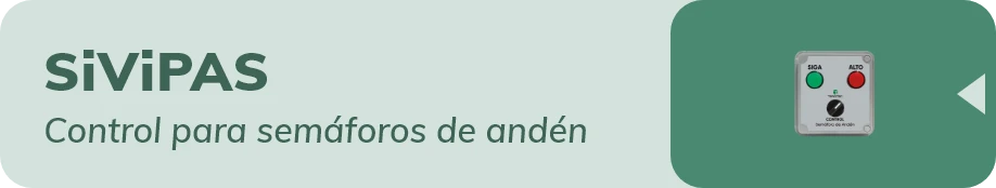SiViPAS > Control de Semáforo para Andén
